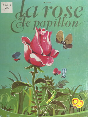 cover image of La rose et le papillon